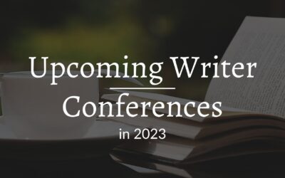 Upcoming Writer Conferences for 2023